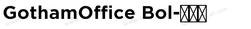 GothamOffice Bol字体转换
